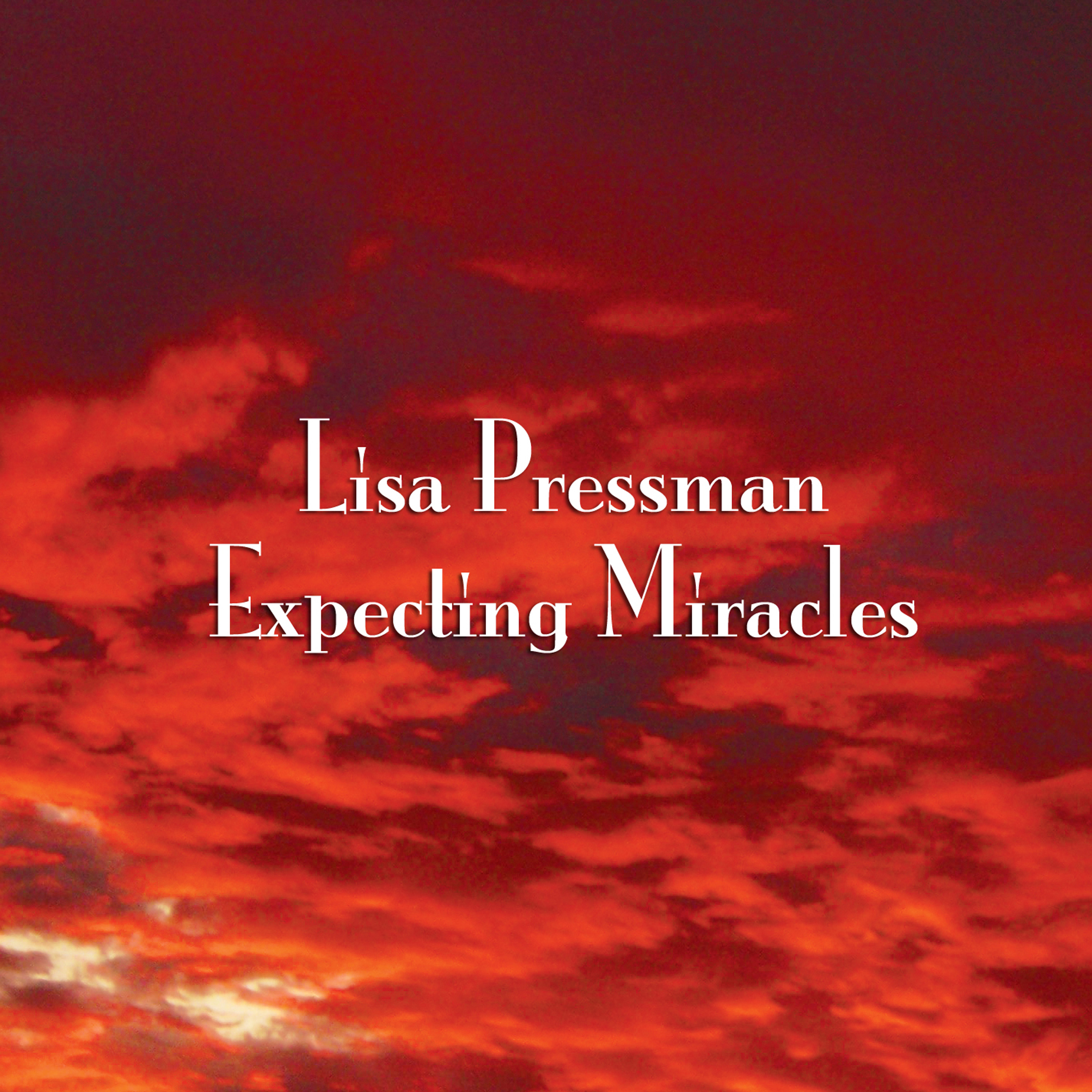 Expecting Miracles (Album) by Lisa Pressman