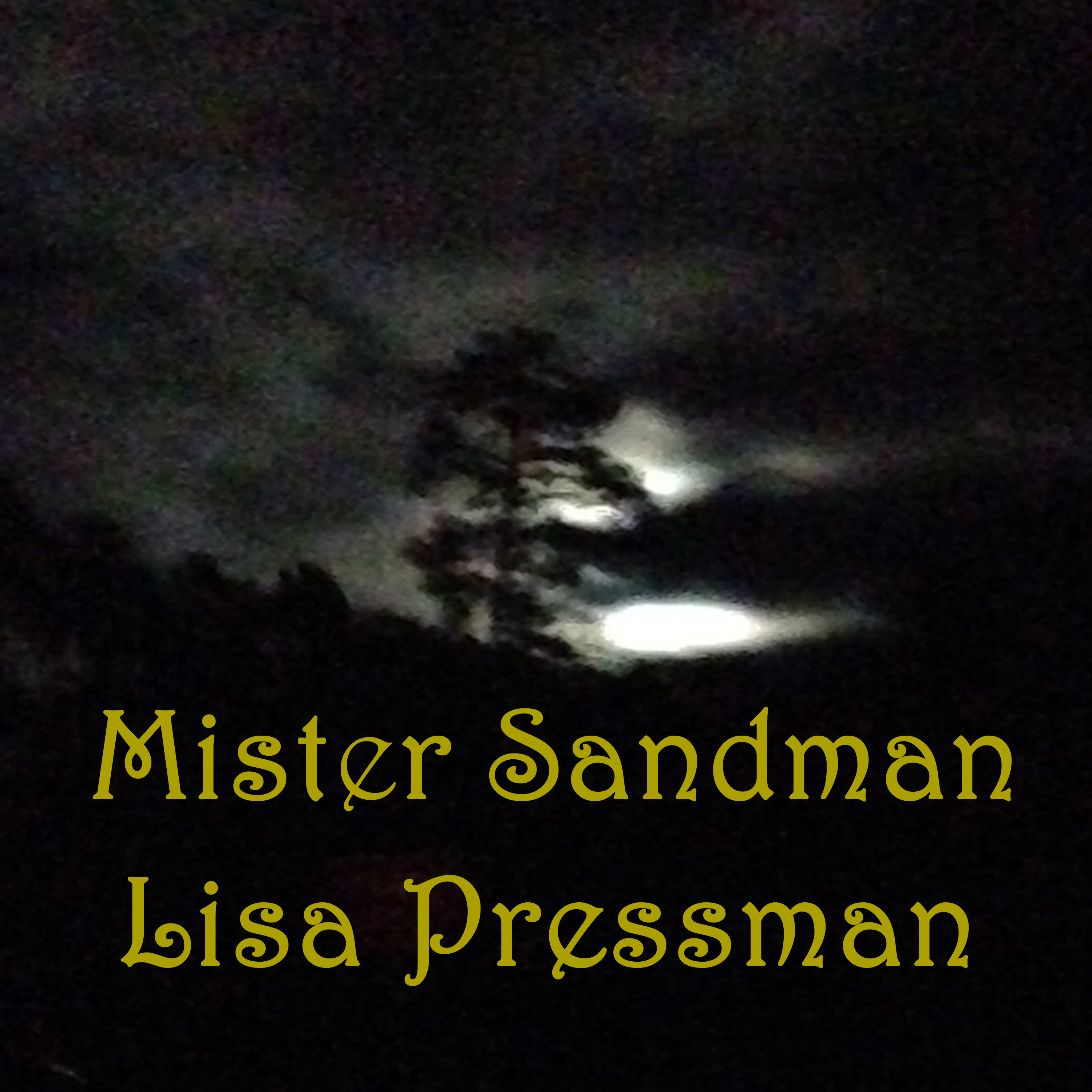 Mister Sandman (Single) by Lisa Pressman